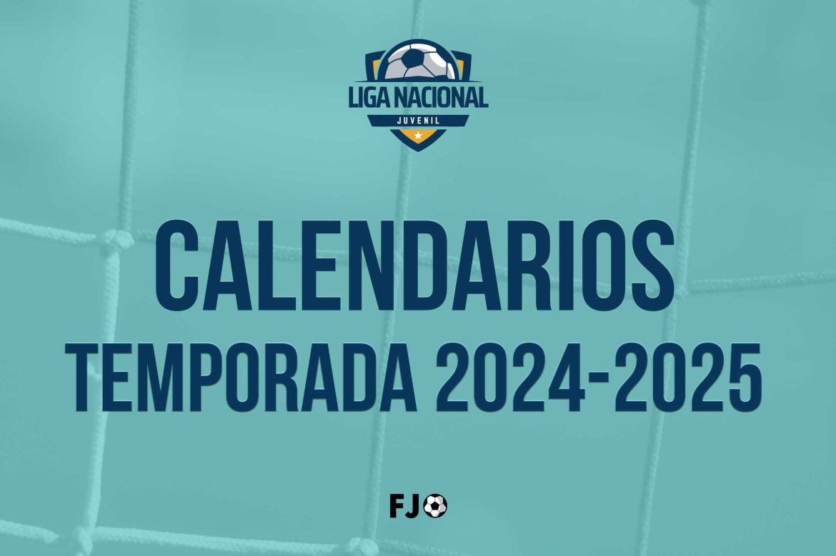 Estos son los calendarios de Liga Nacional